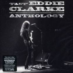 Fast Eddie Clarke : Anthology